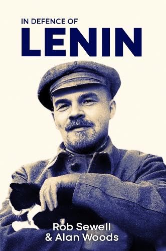 In Defence of Lenin: Volume 1