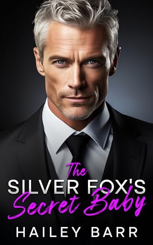 The Silver Fox's Secret Baby