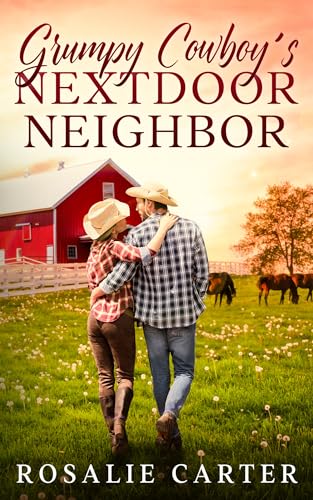 Grumpy Cowboy's Nextdoor Neighbor