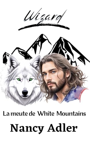 Wizard: Les loups de White Mountains