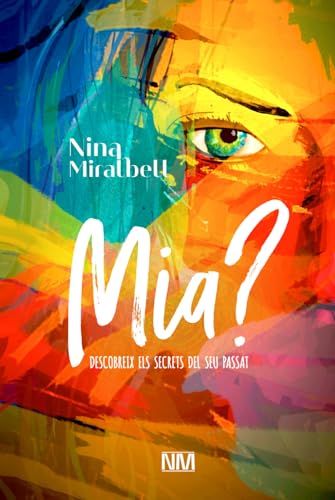 Mia? Descobreix els secrets del seu passat