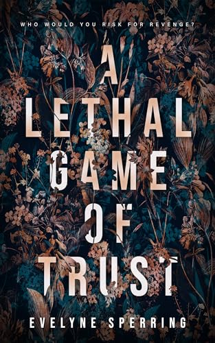 A Lethal Game of Trust