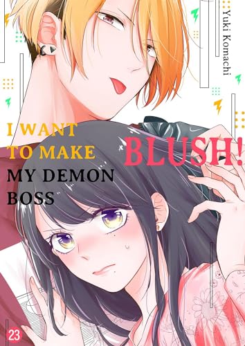 I Want to Make My Demon Boss Blush! #23