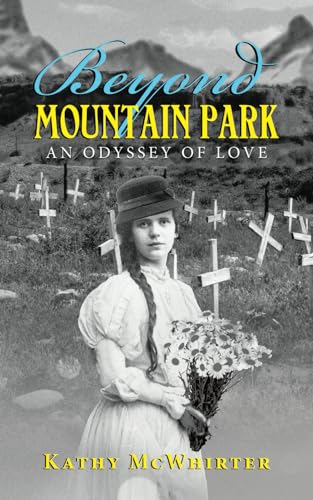 Beyond Mountain Park: An Odyssey of Love