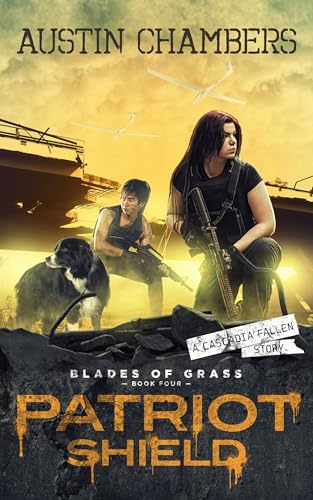Patriot Shield: Blades of Grass Book 4