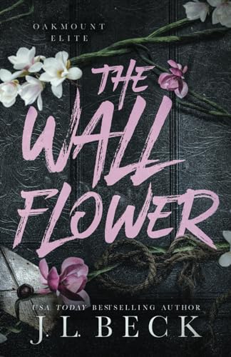 The Wallflower (Oakmount Elite #1)