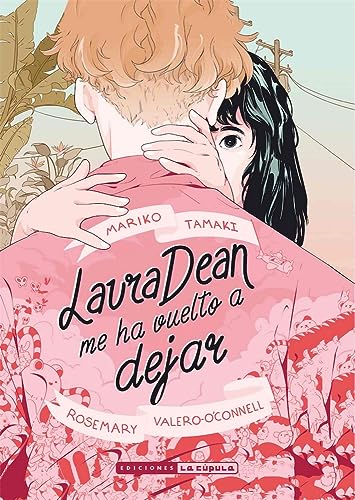 Laura dean me ha vuelto a dejar