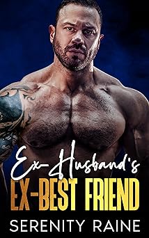 Ex-Husband's Ex-Best Friend