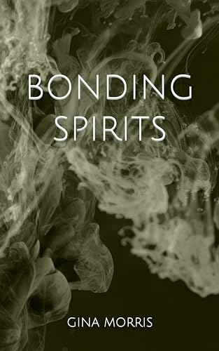 Bonding Spirits