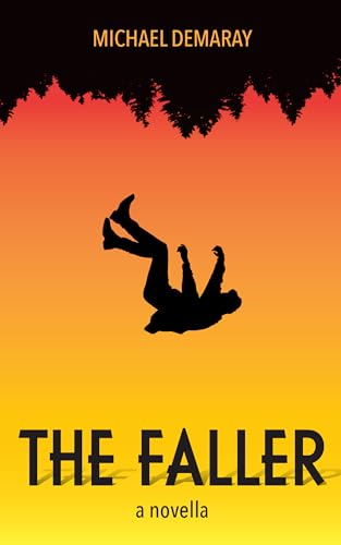 The Faller: Winner of the North Street Book Prize for Literary Fiction
