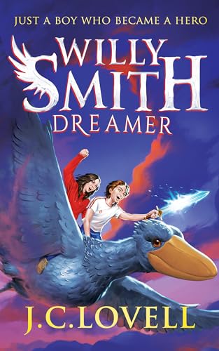 Willy Smith - Dreamer: A spellbinding children's fantasy adventure where dreams come to life and a hero is born.