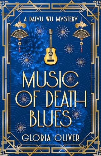 Music of Death Blues: A Daiyu Wu Mystery