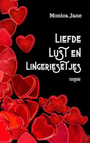 Liefde, lust en lingeriesetjes (Verleidelijke verwennerij Book 5)