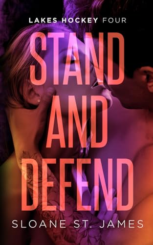 Stand and Defend (Lakes Hockey #4)
