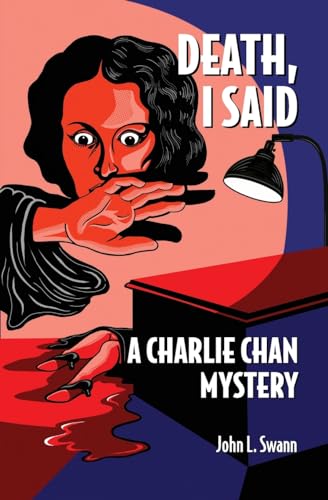 Death, I Said: A Charlie Chan Mystery