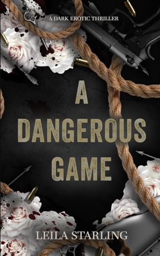 A Dangerous Game