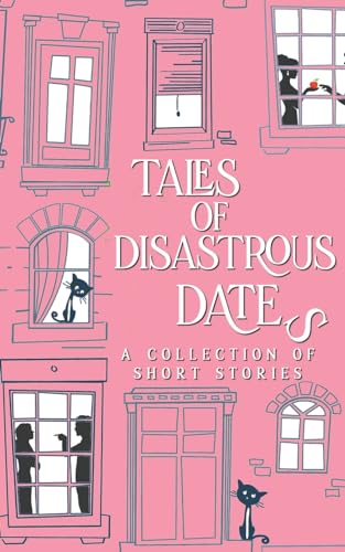 Tales of Disastrous Dates