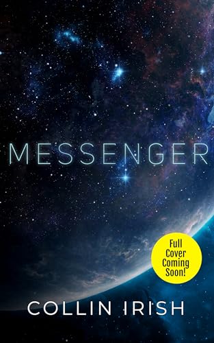 Messenger: A Steampunk Science Fantasy