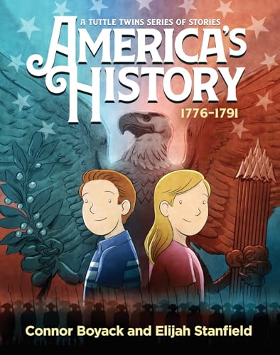 America’s History: A Tuttle Twins Series of Stories, volume 2