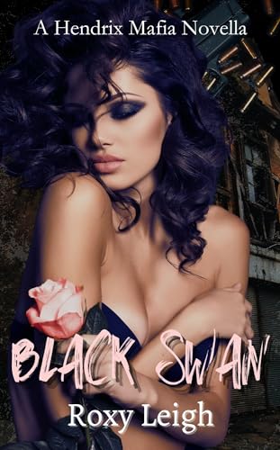 Black Swan: A Hendrix Mafia Novella