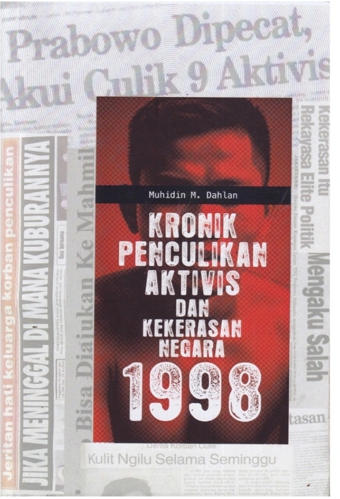 Kronik Penculikan Aktivis dan Kekerasan Negara 1998