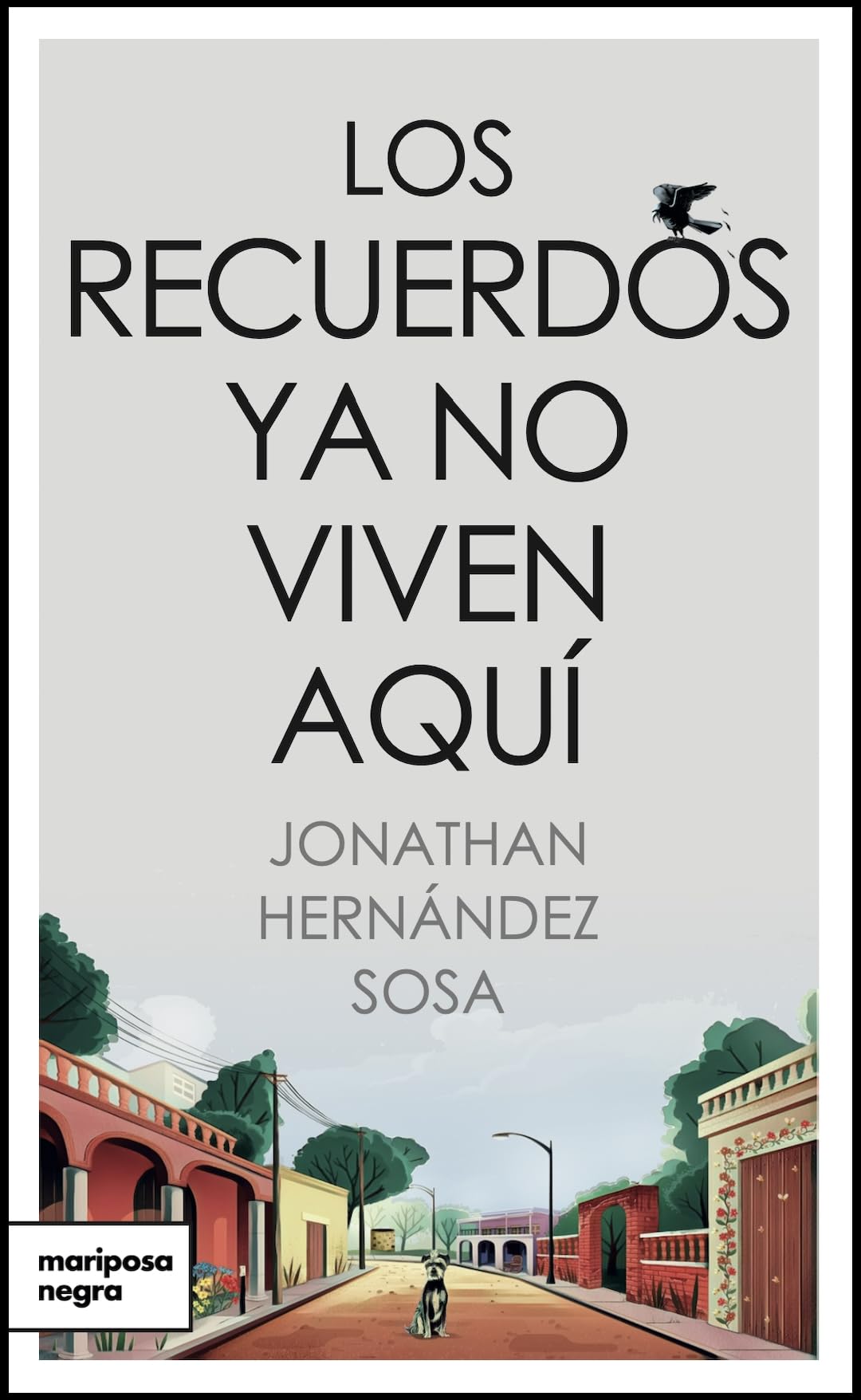 Los recuerdos ya no viven aquí
