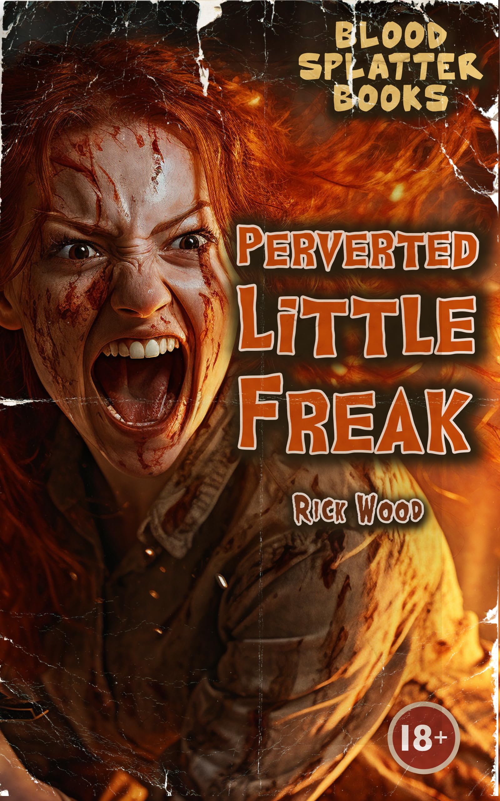 Perverted Little Freak book cover