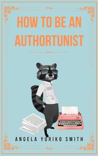 How to Be an Authortunist