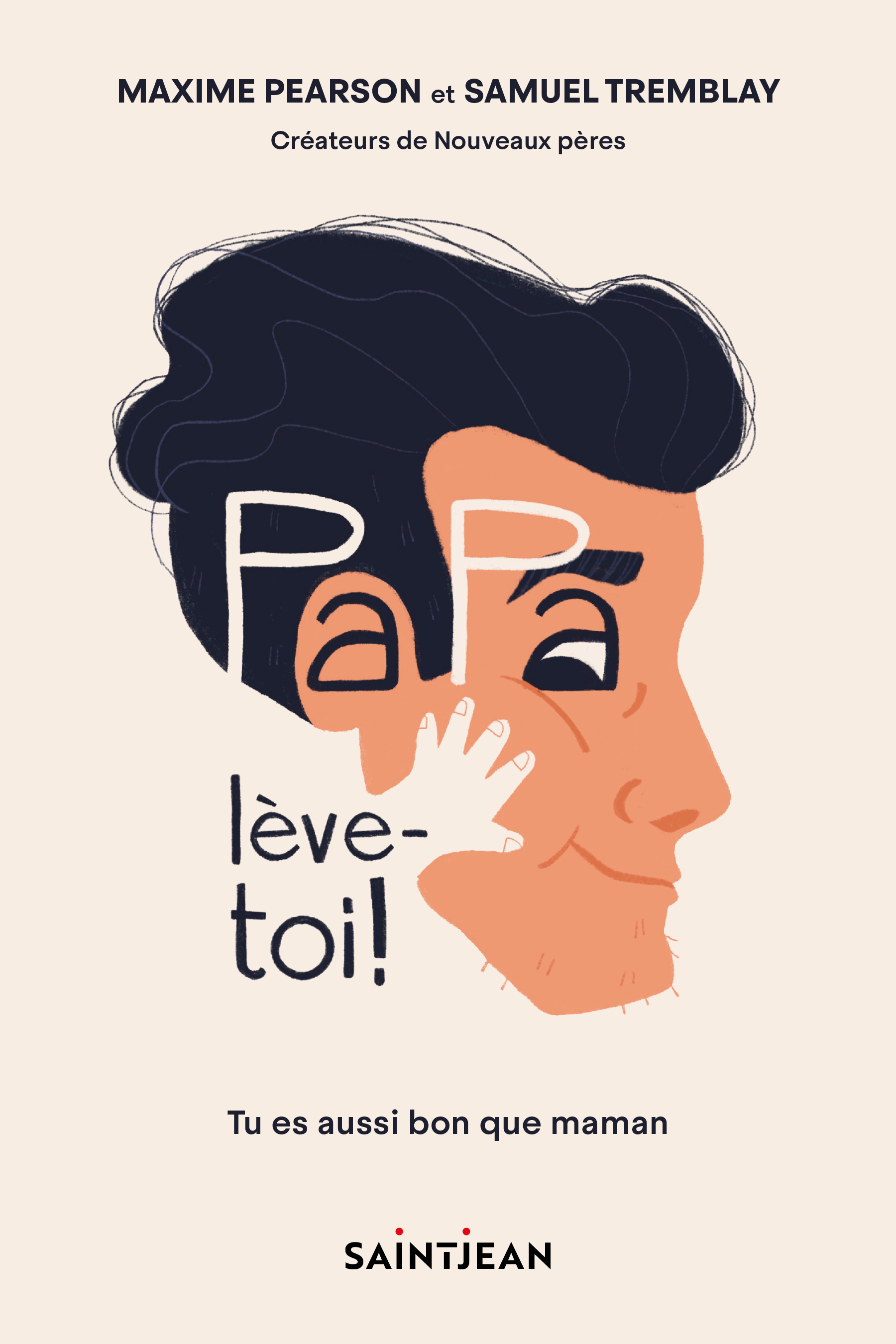 Papa, lève-toi! Tu es aussi bon que maman