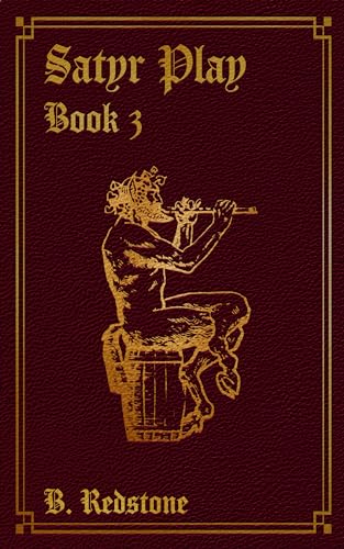 Satyr Play: Book 3