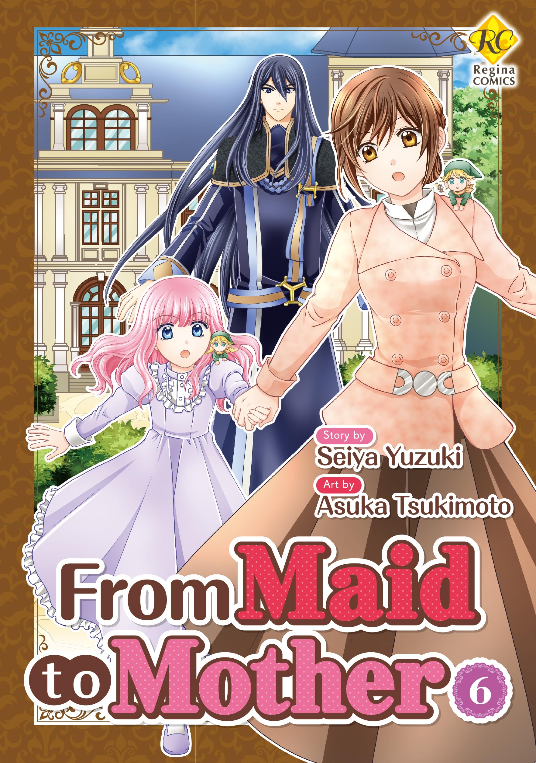 From Maid to Mother:Maid Kara Haha Ni Narimashita Vol.6