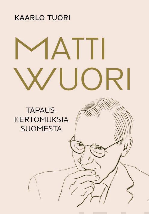 Matti Wuori - Tapauskertomuksia Suomesta