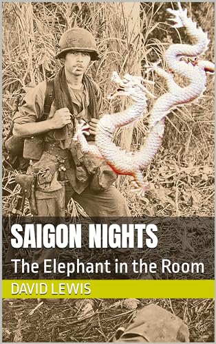 Saigon Nights: The Elephant in the Room