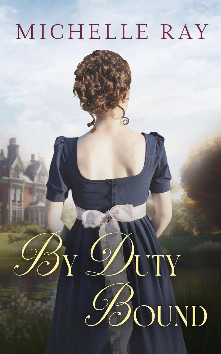 By Duty Bound: A Pride and Prejudice Variation