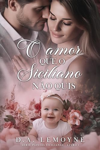 O amor que o Siciliano não quis