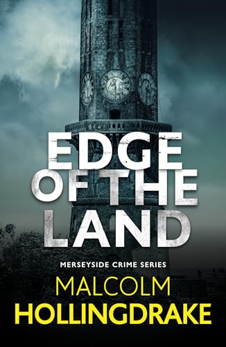 Edge of the Land: The Merseyside Crime Series Book 3