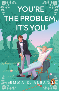 You're the Problem, It's You (Mischief and Matchmaking #2)