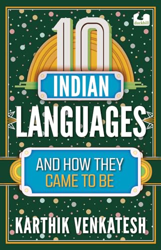 10 Indian Languages and How They Came to Be