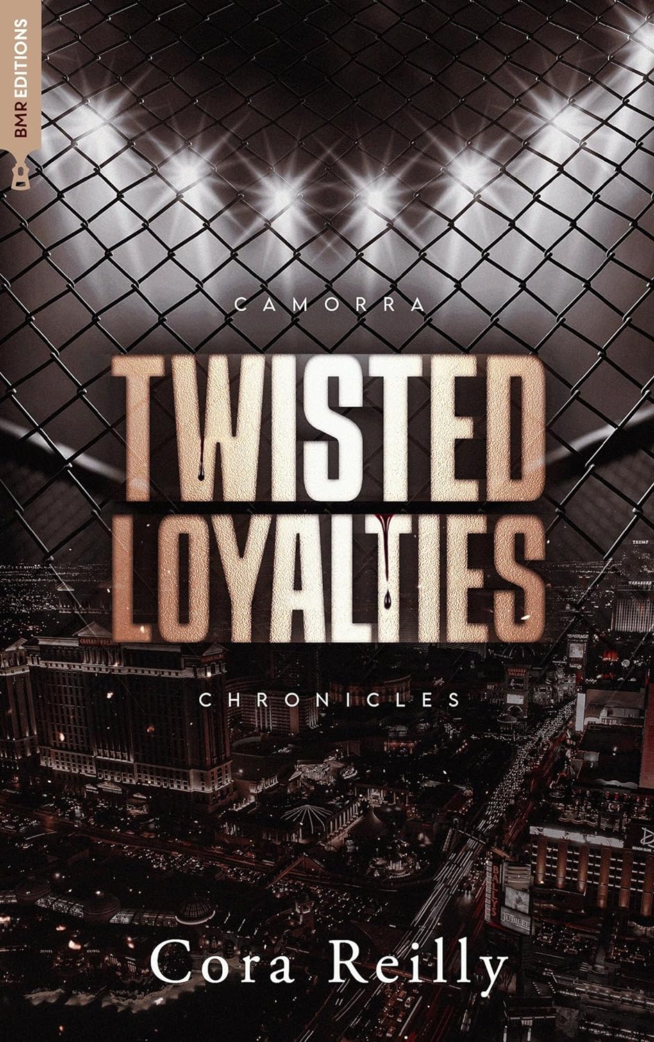 Twisted Loyalties (Camorra Chronicles, #1)