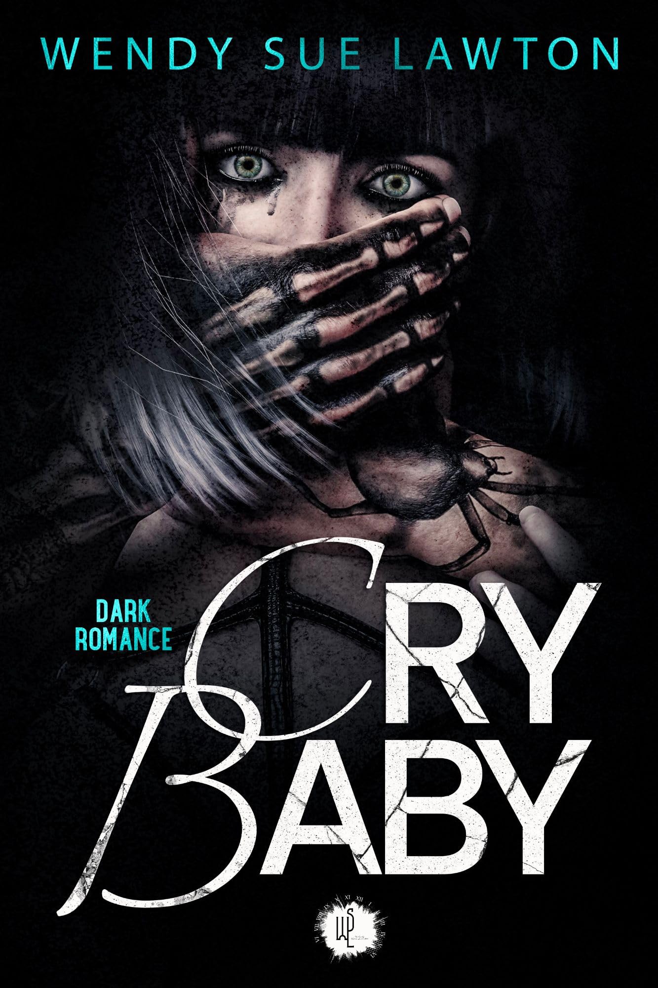 Cry Baby: Dark Romance - Edition française