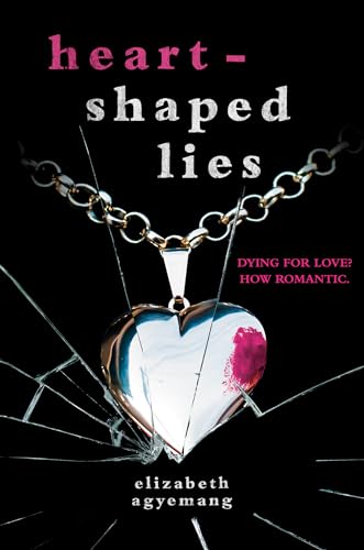 Heart-Shaped Lies by Elizabeth Agyemang | Goodreads