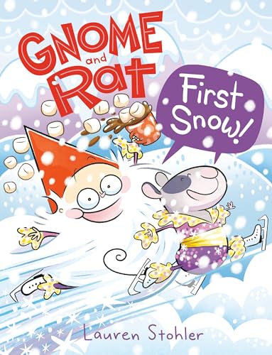 Gnome and Rat: First Snow!: