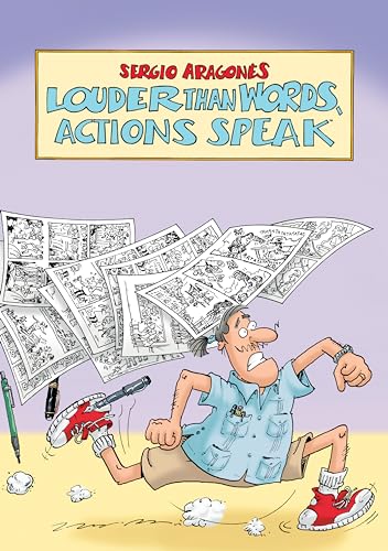 Louder Than Words, Actions Speak