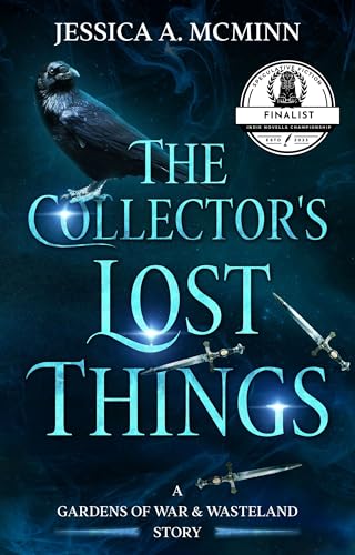 The Collector's Lost Things: A Gardens of War & Wasteland Story