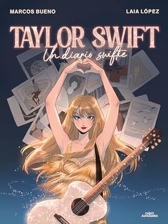 Taylor Swift: Un diario swiftie