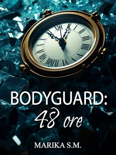 Bodyguard: 48 Ore