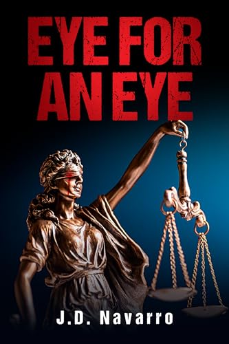 Eye for an Eye: A Murder Mystery