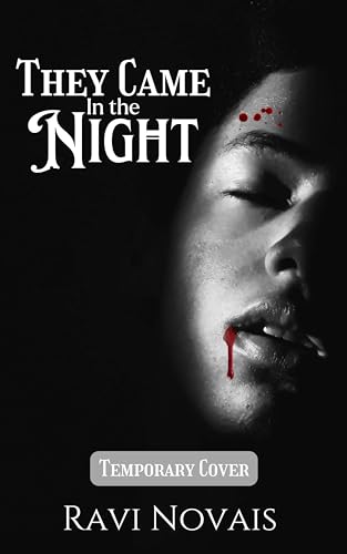 They Came in the Night