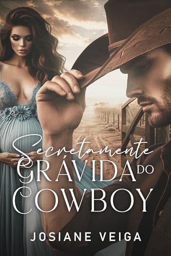 Secretamente Grávida do Cowboy: Livro Único