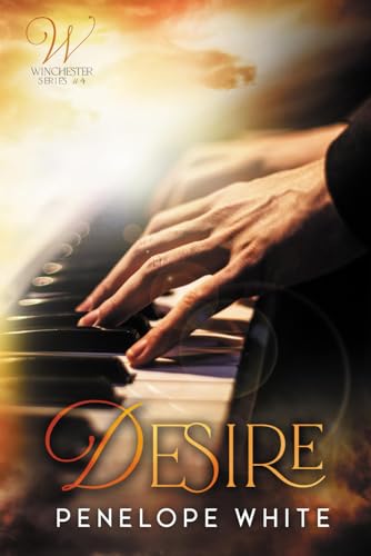 Desire: (Winchester series #4)